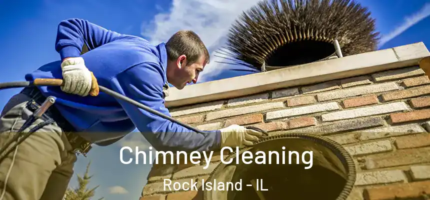  Chimney Cleaning Rock Island - IL